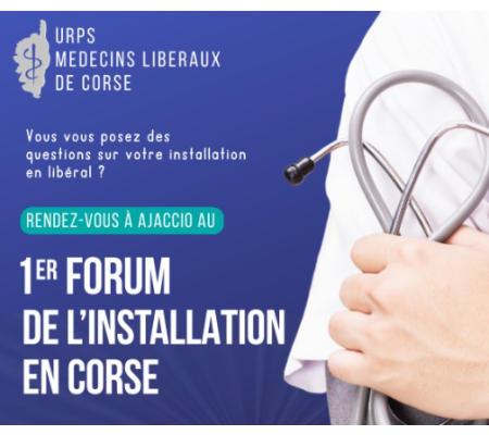 Présence du DAC Corsica au 1er Forum de l'installation en Corse organisé par les URPS Médecins de Corse